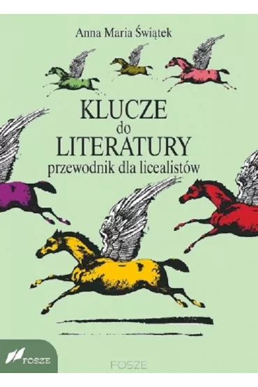 Klucze do literatury - Anna Maria �wi�tek