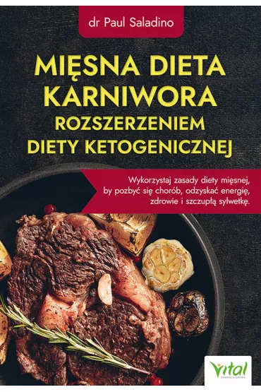 Mi�sna dieta karniwora rozszerzeniem diety ketogenicznej - Paul Saladino