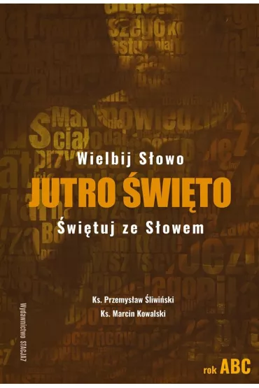 Jutro �wi�to - Marcin  Ks Kowalski, Przemys�aw �liwi�ski