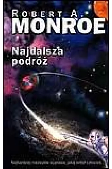 ZESTAW 4 KSI��EK: 3 ksi��ki Roberta Monroe + KOSMICZNE PODRӯE - Rosalind McKnight - Rosalind McKnight, Robert Monroe