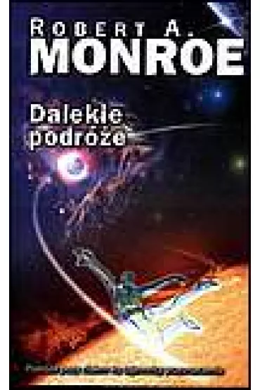 ZESTAW 4 KSI��EK: 3 ksi��ki Roberta Monroe + KOSMICZNE PODRӯE - Rosalind McKnight - Rosalind McKnight, Robert Monroe