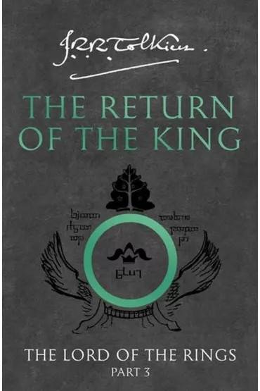 The Return of the King. The Lord of the Rings - J. R. R. Tolkien