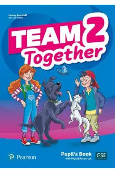 Team Together 2 Pupil`s Book + Digital Resources - Lesley Koustaff, Kay Bentley