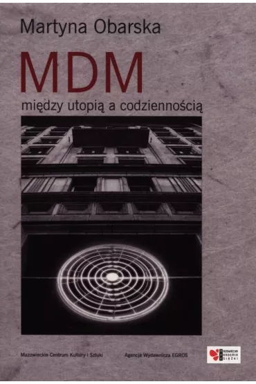 MDM mi�dzy utopi� a codzienno�ci� - Martyna Obarska