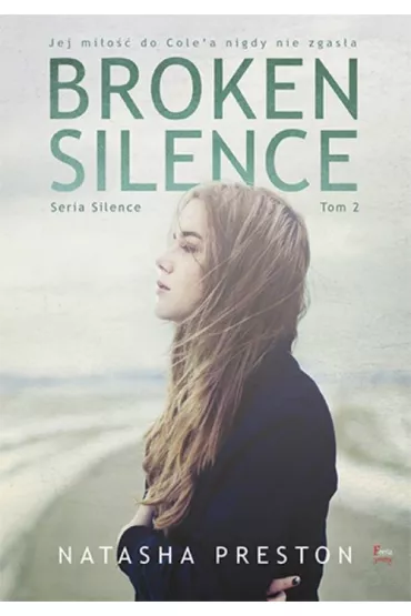 Broken Silence Tom 2 * * - Natasha Preston