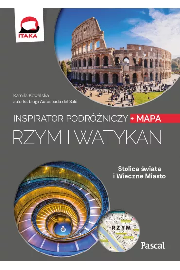 Rzym i Watykan. Inspirator podr�niczy - Kamila Kowalska