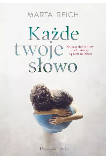Ka�de twoje s�owo - Marta Reich
