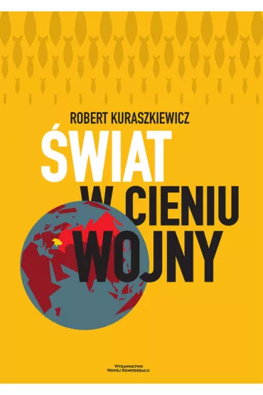 �wiat w cieniu wojny - Robert Kuraszkiewicz