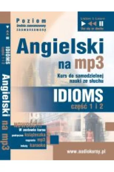 (e) Angielski dla �rednio zaawansowanych i zaawansowanych "Idioms cz�� 1i 2"