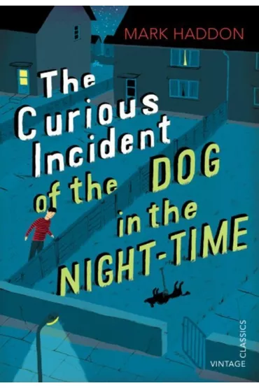 The Curious Incident of the Dog in the Night-Time - Mark Haddon