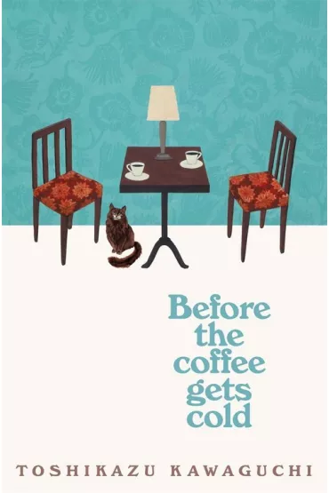 Before the Coffee Gets Cold wer. angielska - Toshikazu Kawaguchi