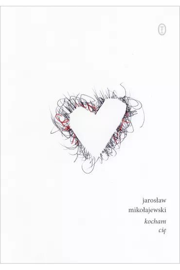 kocham ci� - Jaros�aw Miko�ajewski