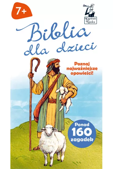 Biblia dla dzieci. Kapitan Nauka - Pawe� Czapczyk