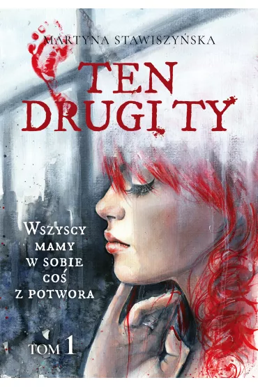 Ten drugi ty. Tom 1 - Martyna Stawiszy�ska