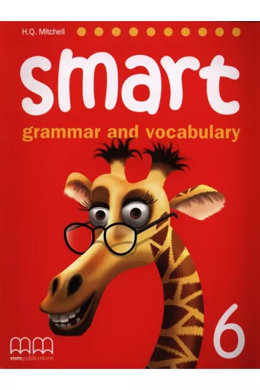 Smart. Grammar and Vocabulary 6. Student's Book - H. Q. Mitchell