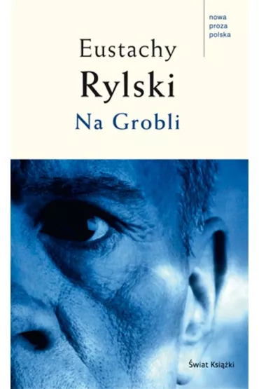 Na Grobli - Eustachy Rylski
