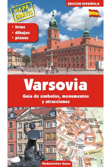 Warszawa. Przewodnik po symbolach, zabytkach i atrakcjach wer. hiszpa�ska - Adam Dylewski
