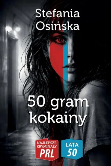 50 gram kokainy - Stefania  Osi�ska