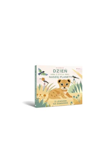 Z lewkiem na sawannie. Dzie� z �ycia naszej planety - Bailey Ella