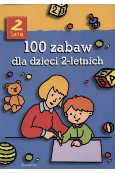 100 zabaw dla dzieci 2-letnich - Catherine Vialles