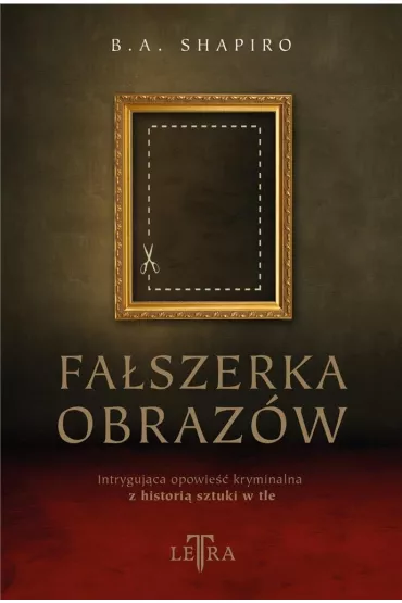 Fa�szerka obraz�w - Barbara A Shapiro