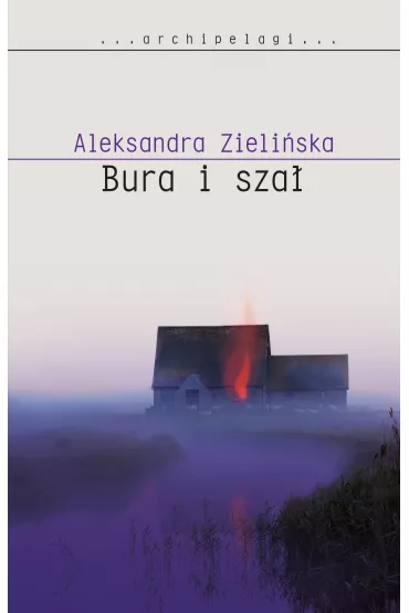Bura i sza� - Aleksandra Zieli�ska