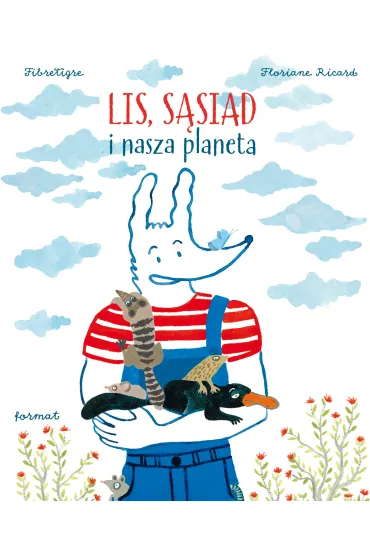 Lis, s�siad i nasza planeta - Fibre Tigre