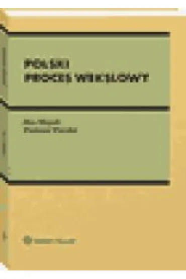 Polski proces wekslowy - Jan Mojak, Tomasz  Turski