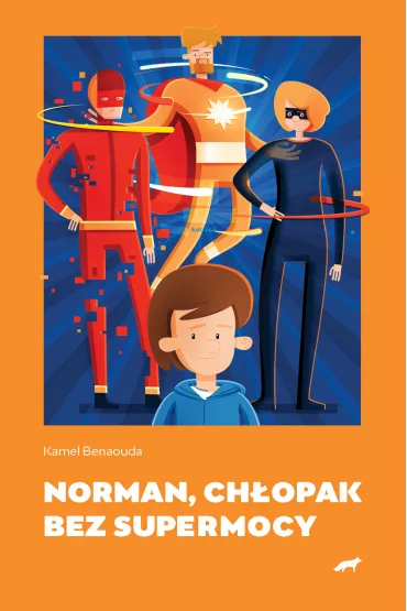 Norman, ch�opak bez supermocy - Kamel Benaouda