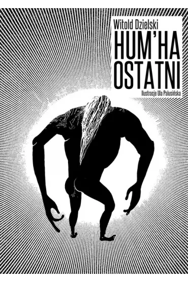 Hum`ha ostatni - Witold Dzielski