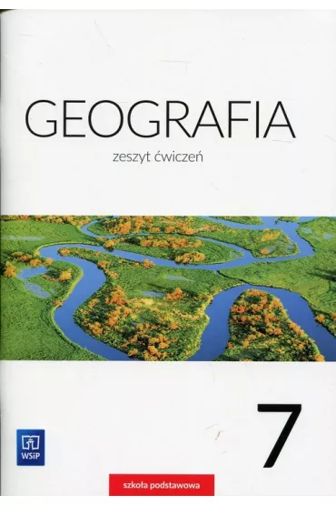 Geografia. Zeszyt �wicze�. Klasa 7 - Izabela Szewczyk, Ma�gorzata Smor�da, Mariola Borzy�ska