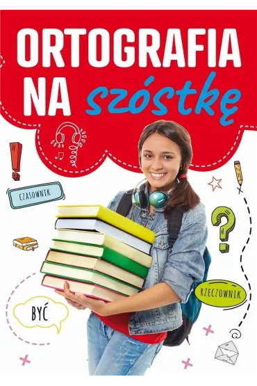 Ortografia na sz�stk� - Katarzyna Zio�a-Zemczak