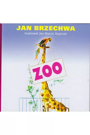 Zoo - Jan Brzechwa