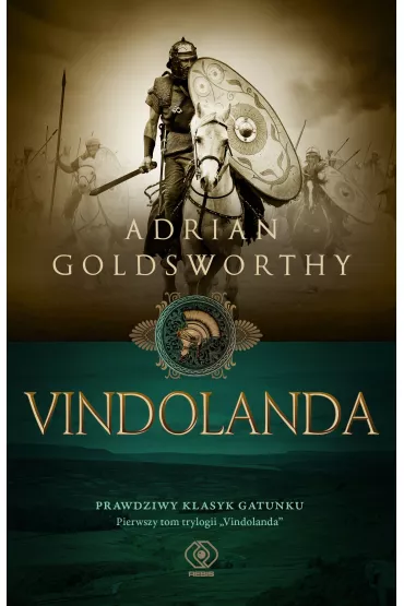 Vindolanda. Tom 1 - Adrian Goldsworthy