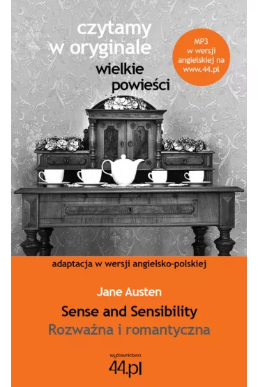 Czytamy w oryginale. Sense AND Sensibility. Rozwa�na i romantyczna - Jane Austen