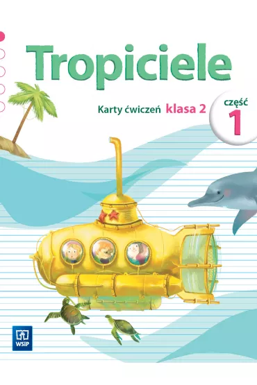 Tropiciele. Karty �wicze�. Klasa 2. Cz�� 1