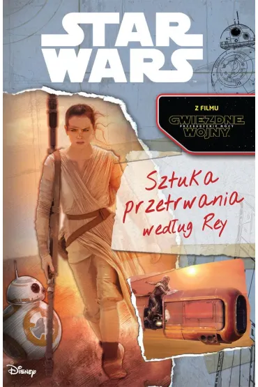 STAR WARS. Sztuka przetrwania wed�ug Ray * - Jason Fry