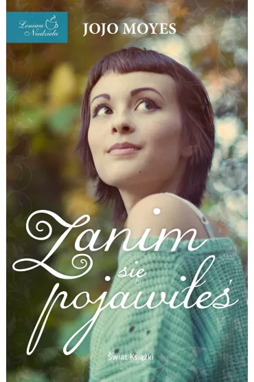 Zanim si� pojawi�e� - Jojo Moyes