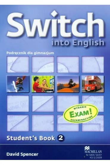 Switch into English 2. Student's Book. Podr�cznik dla gimnazjum - David Spencer
