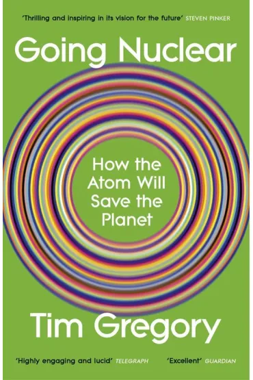 Going Nuclear - Tim Gregory