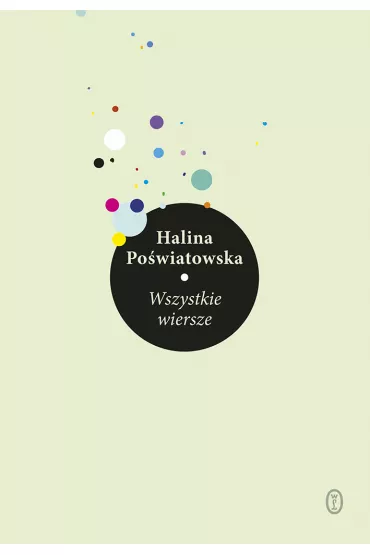 Wszystkie wiersze - Halina Po�wiatowska