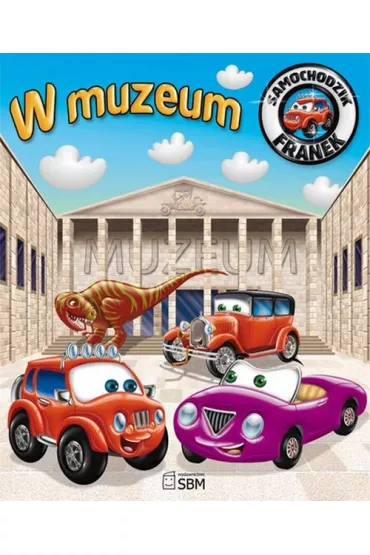 W muzeum. Samochodzik Franek