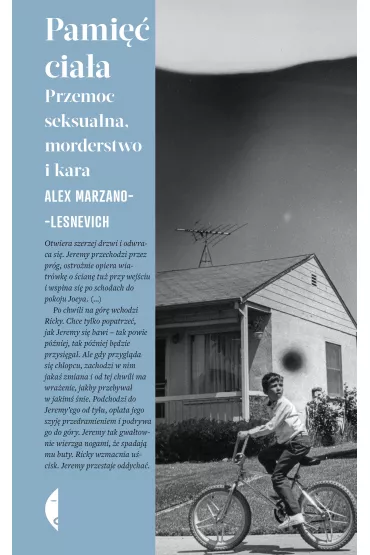 Pami�� cia�a. Przemoc seksualna, morderstwo i kara - Alex  Marzano-Lesnevich