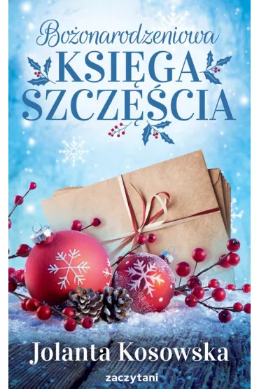 Bo�onarodzeniowa ksi�ga szcz�cia - Jolanta Kosowska