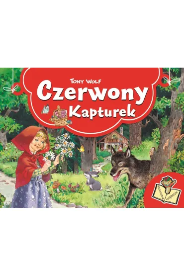 Czerwony Kapturek. Rozk�adane ksi��eczki - Tony Wolf