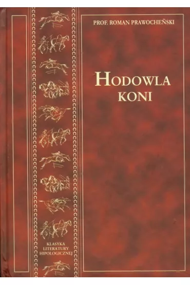 Hodowla koni - Roman Prawoche�ski