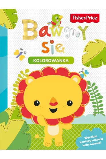 Fisher Price. Kolorowanka. Bawmy si