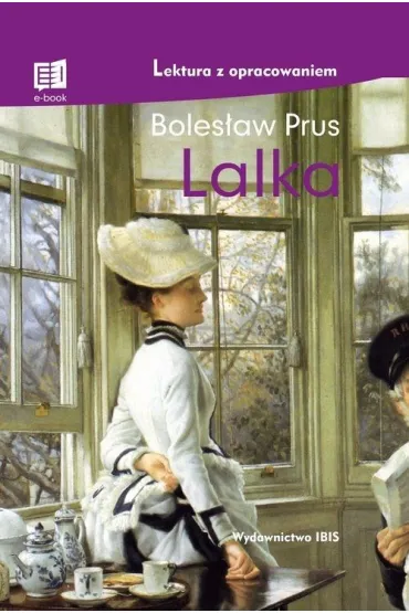 Lalka. Lektura z opracowaniem - Boles�aw Prus