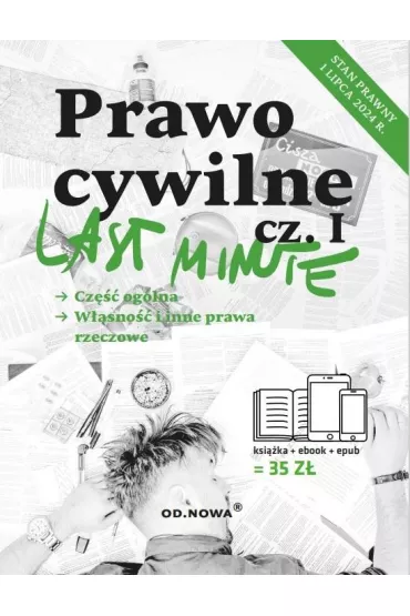 Prawo cywilne 2024 cz�� 1. Last Minute