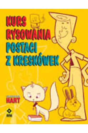 Kurs rysowania postaci z kresk�wek - Christopher Hart